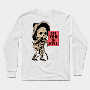 Antique Skeleton Soldier in HELL!! Long Sleeve T-Shirt